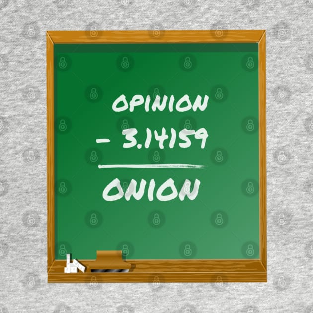 Opinion - Pi = Onion by Emma Lorraine Aspen